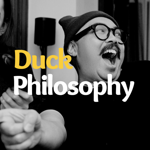 Duck Philosophy